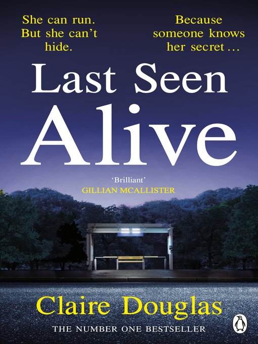Title details for Last Seen Alive by Claire Douglas - Wait list